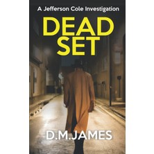 Dead Set: A Private Detective Crime Novel: 2
