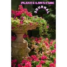 New Global Plant & Lawn Care Journal: Care For Your Plants