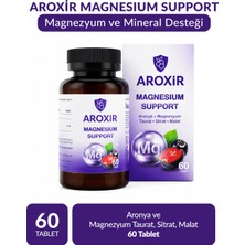 Aroxir Magnesium Support Günlük Destek Aronya ve Magnezyum Taurat, Sitrat, Malat 60 Tablet