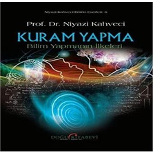 Doğu Kitabevi Kuram Yapma: Bilim Yapmanın Ilkeleri