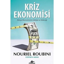 Pegasus Yayınları Kriz Ekonomisi: Dünya Ekonomisinin Çöküşü ve Geleceği
