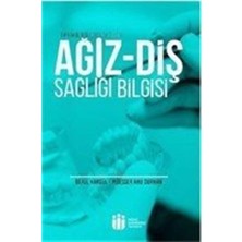 İnönü Üniversitesi Yayınları Ağız Diş Sağlığı Bilgisi