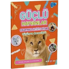 Beta Kids Güçlü Hayvanlar - Çıkartmalı Aktivite Kitabı (Kapak Değişebilir)