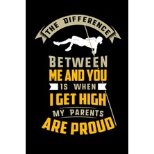 New Global The Difference Between Me And You Is When I Get High My Parents Are Proud: 120 Pages I 6x9 I Weekly