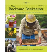 Quarry Books The Backyard Beekeeper - Revised And Updated: An Absolute Beginner's Guide To Keeping Bees In Your Y