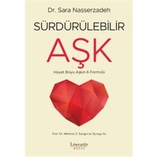 Sürdürülebilir Aşk: Hayat Boyu Aşkın 6 Formülü