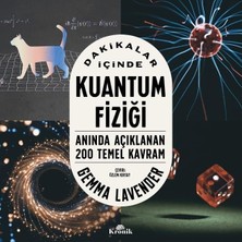 Kronik Dakikalar Içinde Kuantum Fiziği: Anında Açıklanan 200 Kavram