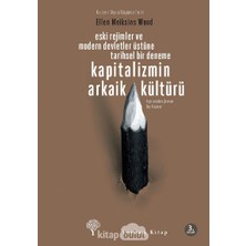 Yordam Kitap Kapitalizmin Arkaik Kültürü: Eski Rejimler ve Modern Devlet Üstüne Tarihsel Bir Deneme (Kapak Resmi