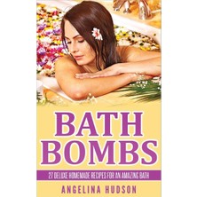 Createspace Bath Bombs (Dıy Bath Bombs, Homemade Beauty Products, Homemade Soaps, Organic Body Care)