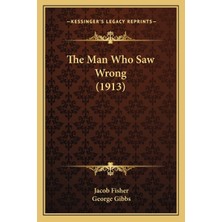 The Man Who Saw Wrong (1913)