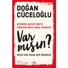 Kronik Var Mısın?: Güçlü Bir Yaşam Için Öneriler