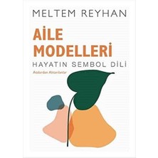 Random House Books Aile Modelleri: Hayatın Sembol Dili - Atalardan Aktarılanlar