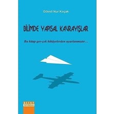 Detay Yayıncılık Bilimde Yapısal Kavrayışlar: Bu Kitap Ger-Çek Hikayelerden Uyarlanmıştır...