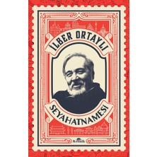 Kronik Ilber Ortaylı Seyahatnamesi