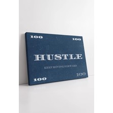 Mushen Studio Hustle Keep Moving Forward Yazılı  Çalışma Alanı Için Ilham Veren Minimal Dekor Kanvas Tablo Duvar D