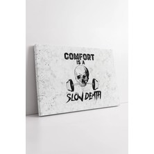 Mushen Studio Comfort Is A Slow Death Yazılı  Sert Spor Motivasyon Güçlü Antrenman Duvar Dekoru Kanvas Tablo Duvar