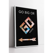 Mushen Studio Go Big Or Go Home Yazılı Ok Figürlü Modern Tasarım  Motivasyon Duvar Dekoru Kanvas Tablo Duvar Dekor