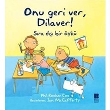 Onu Geri Ver, Dilaver!