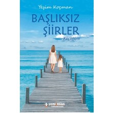 Başlıksız Şiirler, Küçüğüm