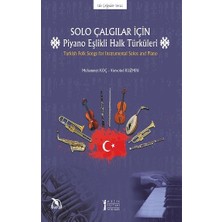 Müzik Eğitimi Yayınları Solo Çalgılar Için Piyano Eşlikli Halk Türküleri