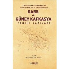 Kars ve Güney Kafkasya Tarihi Yazıları