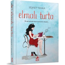 Elmalı Turta (Ciltli): Ilk Aşk Aslında Hep En Sonuncu Olandır...