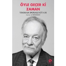 Turkuvaz Kitap Öyle Geçer Ki Zaman
