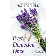 Yediveren Evet Demeden Önce