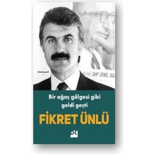 Doğan Kitap Bir Ağaç Gölgesi Gibi Geldi Geçti
