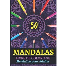 Uravas Store Mandalas Livre De Coloriage Méditation Pour Adulte: 50 Mandalas Cahier Pour Se Relaxer Et Développer Sa Créativité Pour Les Vacances Au Travail Et À ... 29,7 cm | 8,27 x 11,69 Po | Idée Cadeau 2020