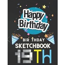 Uravas Store Happy 19TH Birthday Sketchbook: Gifts For 19YEAR Old Girls Sketchbook Gifts For Anniversary Kids,drawing Pad For Kids Blank Paper Sketch Book For Drawing PRACTICE,19YEAR Old Gift Ideas