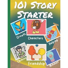 Uravas Store Independently Published 101 Story Starter Journal: Creative Writing Prompt Journal For Girls, Boys, Interactive & Engaging Creative Writing Journal For Kids Ages 8-12