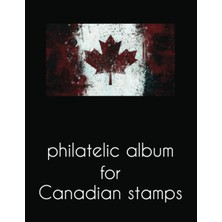 Uravas Store Independently Published Philatelic Album For Canadian Stamps: Big Size Philatelic Book For Collectors, With More Than 2300 Entries