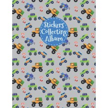 Uravas Store Independently Published Stickers Collecting Album: Ultimate Blank Sticker Collection Album For Boys, Girls, Kids And Toddlers Of All Ages, Truck Stickers Book Organizer And Funny Gift For Kids
