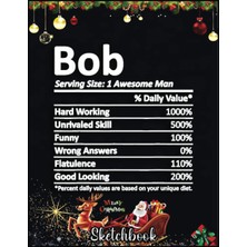 Uravas Store Christmas Sketch Book: Bob Nutrition Funny Birthday Personalized Name Gift Idea, 120 Pages Help You Design Your Ideas Size 8.5 x 11 Inches