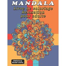 Uravas Store Mandala Livre De Coloriage - Relaxation Pour Adulte: Edition Fond Noir - 50 Designs De Mandalas Pour La Relaxation Et La Gestion Du Stress. 21,59 cm x 27,94 cm (8,5 x 11 Pouces). (French Edition)