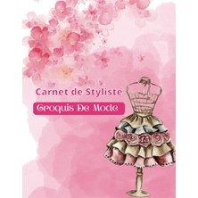 Uravas Store Independently Published Carnet De Styliste Croquis De Mode: Cahier De Dessin Idéal Pour Les Créateurs Et Stylistes De Mode, Cadeau Parfait Pour Les Professionnels Ou Les Amateurs Dessin De Mode