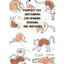 Uravas Store Purfect Cat Sketchbook: A Notebook For Drawing, Doodling, And Sketching: 8.5*11 Inch 44.48*28.57 cm 120 Pages Pattern Designe In Matte Cover