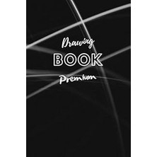 Uravas Store Drawing Book Premium: Drawing Book: Notebook For Writing, Painting, Sketching, Doodling, Drawing Or Scribbling (110 Pages)