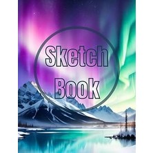 Uravas Store Sketch Book: Premium Watercolor The Aurora Lights Over The Mountain View Design Cover Page Sketchbook Blank Paper Pad 8.5" x 11" - 120 Pages Blank ... Unlined Journal Soft Cover Sketchbooks