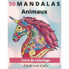 Uravas Store 50 Mandalas Animaux Livre De Coloriage Enfants 6 Ans Et Plus: Livre À Colorier | Mandalas Animaux Pour Enfants 6 Ans Et Plus ... Coloriage Pour Enfants | Mandala De Nuit