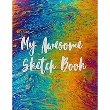 Uravas Store My Awesome Sketch Book: Premium Galaxy Abstract Cover Notebook Sketch Book For Doodling, Sketching, Painting, 130 Pages, 8.5 x 11 Vol. 1 (Awesome Sketch Books, Band 1)