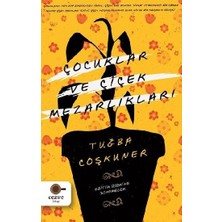 Cezve Kitap Çocuklar ve Çiçek Mezarlıkları