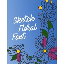 Uravas Store Sketch Floral Font