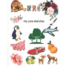 Uravas Store My Cute Sketches: Coloring Book : A Large Journal With Sketches In Black And White, For Painting And Coloring At School, Class And Home! 50 Pages, 8.5X11 Inch