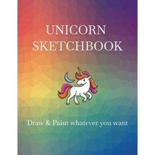 Uravas Store Unicorn Sketchbook | Sketchbook For Painting & Drawing | Profesonal Paper | For Kids And Childrens | 120 Pages 8,5 x 11 (Spanish Edition)