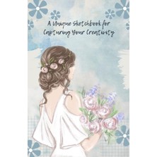 Uravas Store A Unique Sketchbook For Capturing Your Creativity: Unleash Your Imagination And Explore Your Creativity With This Versatile Sketchbook 5.06 x 7.81 In