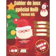 Uravas Store Cahier De Jeux Spécial Noël 82 Pages: Format Xxl, Cahier D'exercices, Coloriages, Sudokus, Labyrinthes, Mots Fléchés À Partir De 5 Ans (French Edition)