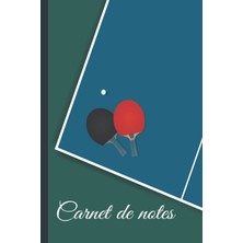 Uravas Store Carnet De Notes Tennis De Table: Cahier De Tennis De Table, Cahier De Papier Ligné Pour L'école, Étudiants, Pour Enfants, Garçons, Filles, Cahier De ... Amateur De Tennis De Table (French Edition)