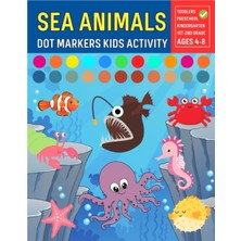 Uravas Store Independently Published Sea Animals Dot Markers Kids Activity: Dot Markers For Kids Color Fun And Creative Hands For Underwater Animals Octopus Sharks Crabs Jellyfish And More
